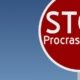 Round highway road sign with text stop procrastination